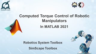 Computed Torque Control of a Robot Manipulator in MATLAB 2021 | RST | SimScape