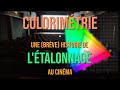 Colorimetrie une brve histoire de letalonnage au cinema