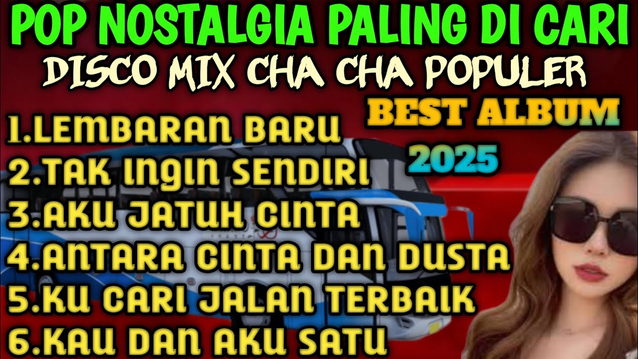 POP NOSTALGIA PALING DI CARI DISCO MIX CHA CHA POPULER[[ BEST ALBUM 2025