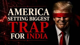 US क्यों बना रहा है Indian Investors के पैसों के लिए सबसे बड़ा Trap?