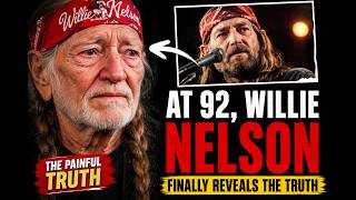 At 92, Willie Nelson Finally Reveals The Truth About His Life