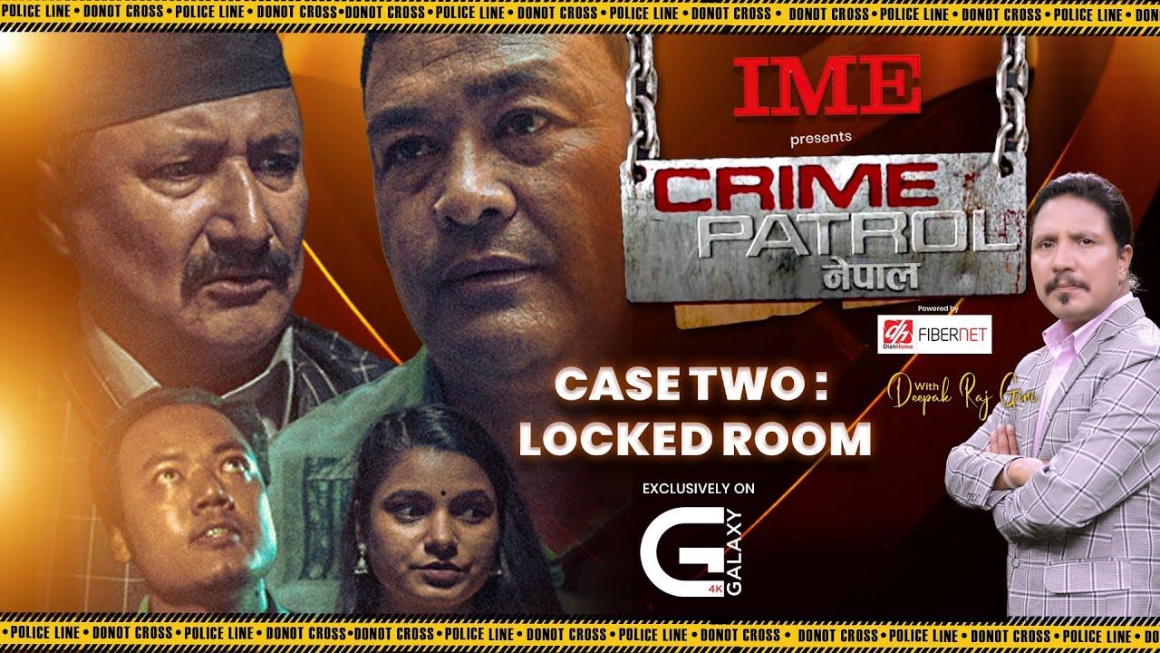 CRIME PATROL NEPAL | Case -2 | Locked Room | Part 1