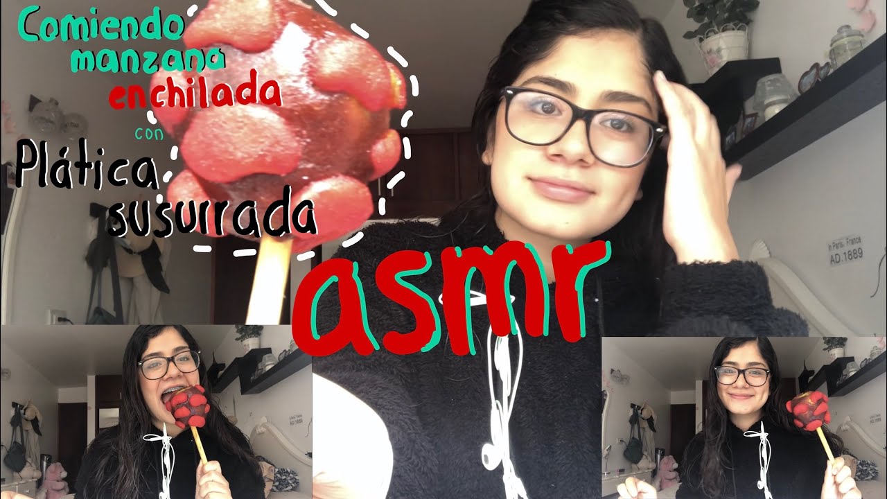 ASMR - Comiendo  manzana enchilada 🍏🌶 con platica susurrada / eating sounds Whisper ramble