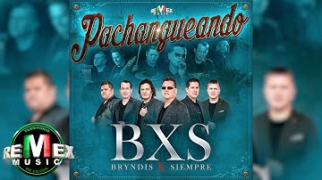 Thumbnail of BXS - Pachangueando (Full Video)