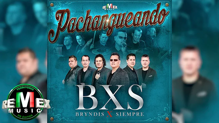 BXS - Pachangueando (Full Video)