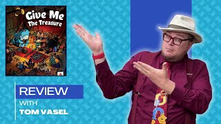 Give Me The Treasure Review: Quick Take Review with Tom Vasel