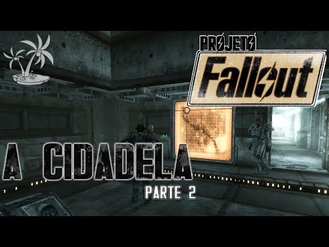 A CIDADELA  parte2 -   FALLOUT 3 EPISÓDIO 20