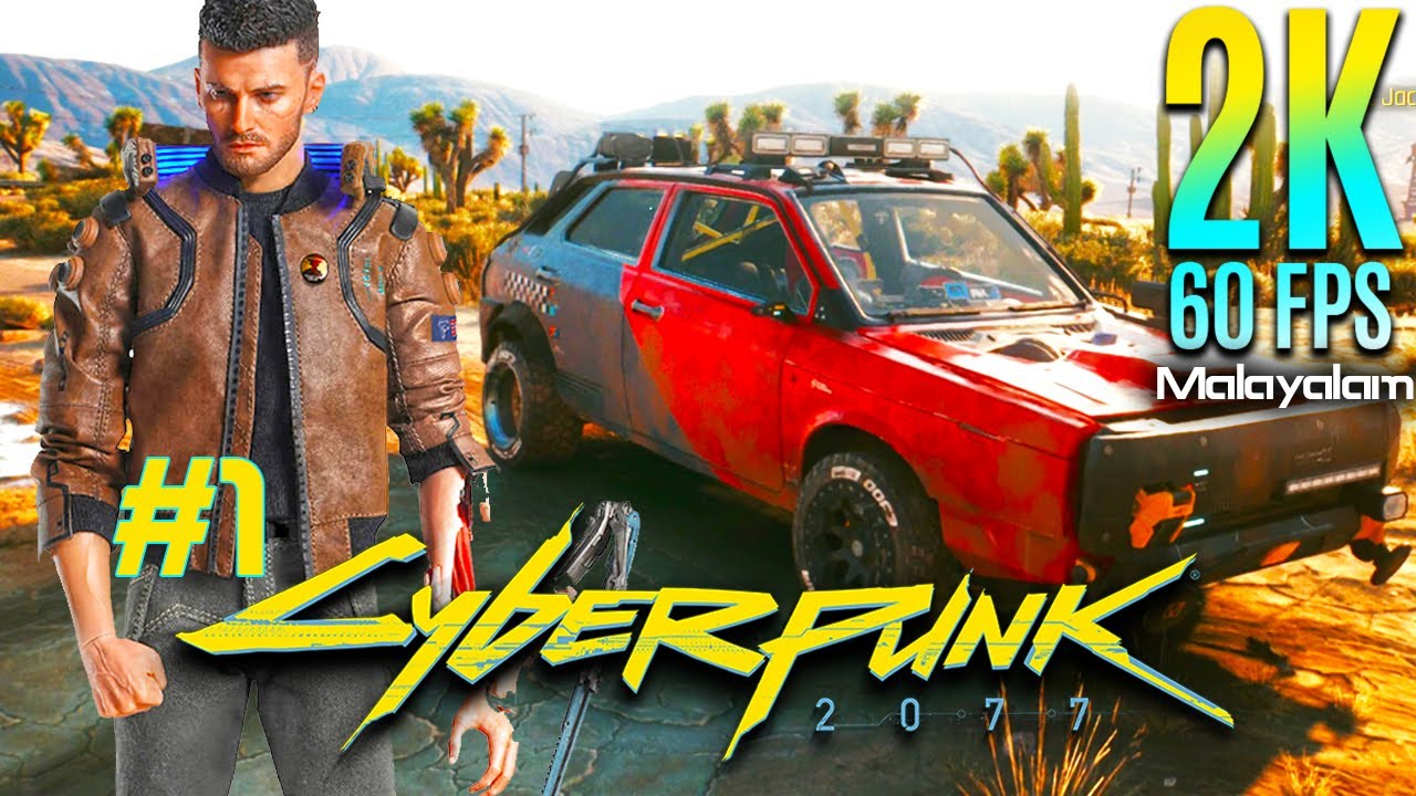 Cyberpunk 2077 Malayalam Story 2K 60fps Gameplay Part 1