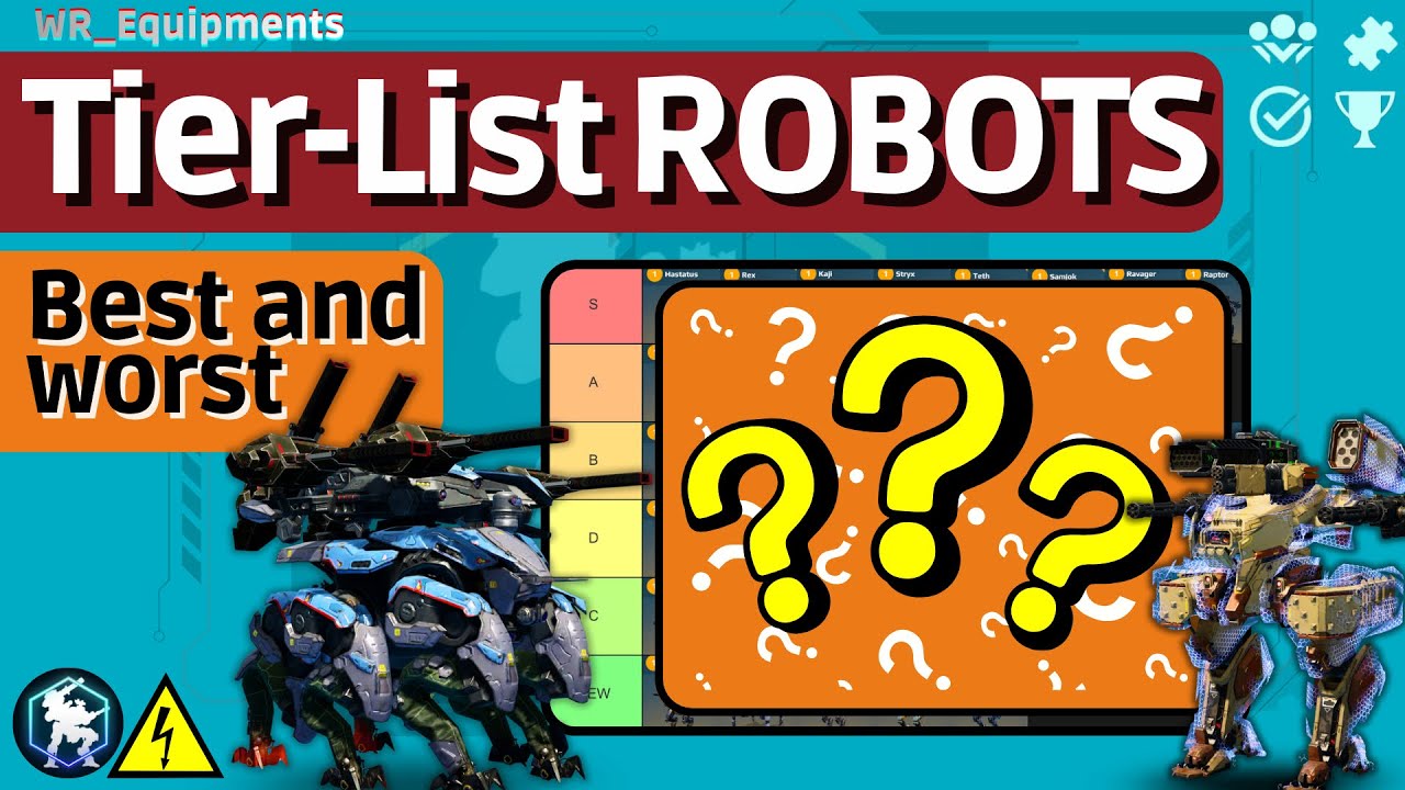 WarRobots TIER LIST ROBOTS - Update 2025 / 2026 - Useful and Useless 