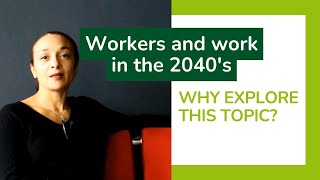 Strategic analysis : The next generation of workers 2030-2040