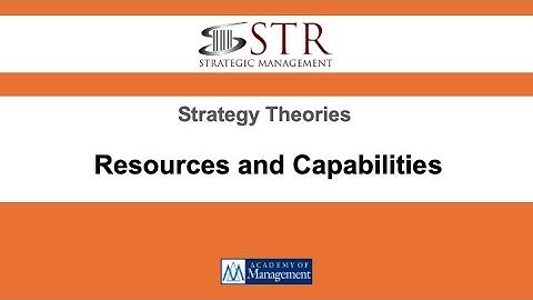 STR Meet a Theory: Resources and Capabilities