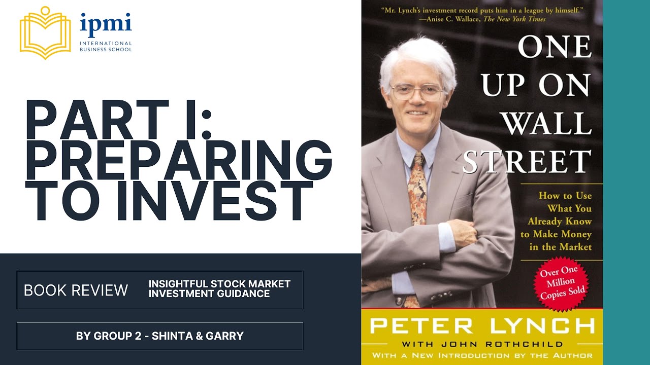 Book Review: One Up on Wall Street by Peter Lynch | Group 2 - Shinta & Garry