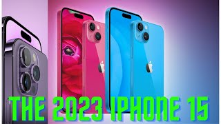 The 2023 iPhone 15