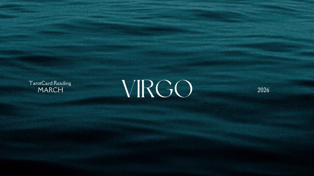 Virgo: HAPPENING FAST! Your Hard Work Is PAYING Off | March 2026 Tarot Card Reading