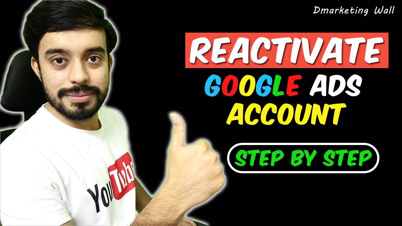 How to Reactivate Google Ads Account Reactivate Cancelled Google Ads