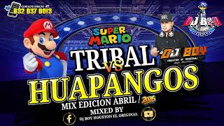 ( ESTRENO ) 🔥Huapango 🍄Mario Bros Mx Vs Tribal  ABril 2026 Dj Boy Houston EL Original