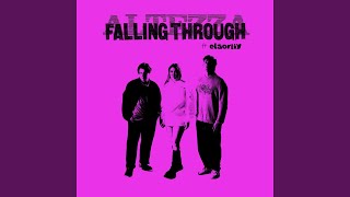 Falling Through (feat. elsorliy)