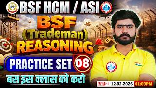 BSF Reasoning Classes | BSF HCM Reasoning Practice Set - 08 | Reas For BSF Tradesman By Kuldeep Sir