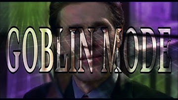 Green Goblin mode- BEST VERSION Bobby Bluetooth music video edit Hard epic