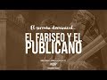 El Fariseo y el Publicano