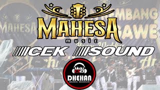 Cek Sound MAHESA Musik ft DHEHAN - Lukaku Koplo