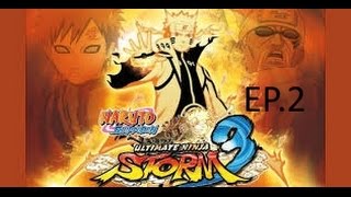 Let's play Naruto Shippuden Ultimate Ninja Storm3 ep 2