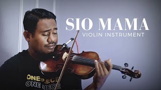 SIO MAMA - VIOLIN INSTRUMENT