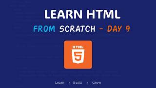 HTML From Scratch – Day 9 | Live Coding & Learning | Compile & Play