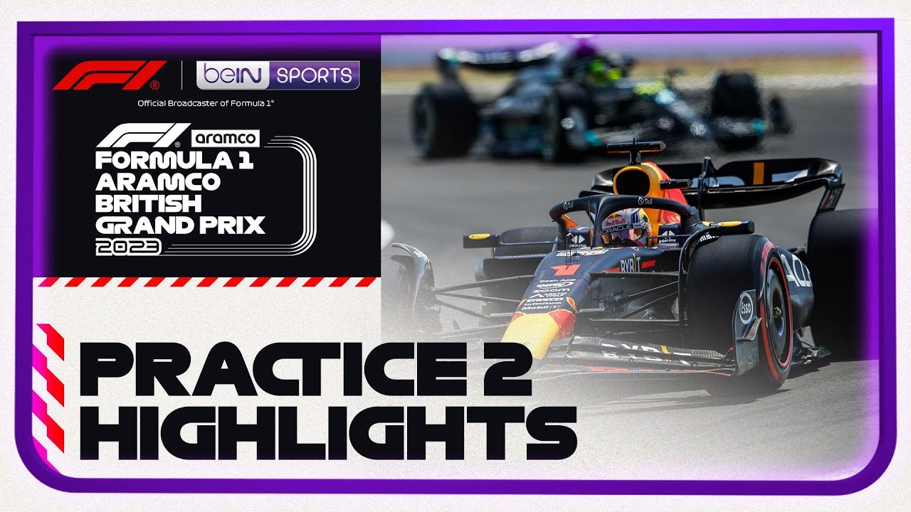 Practice 2 Highlights Formula 1 British Grand Prix 2023 YouTube
