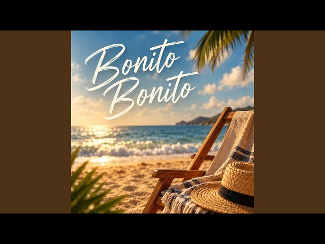 Bonito, Bonito Video Thumbnail