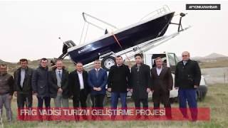 Frig Vadisi Turizm Geliştirme Projesi Çalışmaları Tüm Hızıyla Devam Ediyor