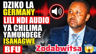 Dziko la Gelemany Lili ndi Audio ya Chilima Yomwe a BFU adaichotsa mundege ya Chilima 
