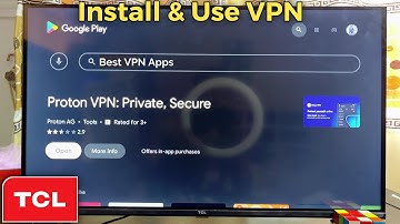 TCL Smart TV: How to Install and Use VPN