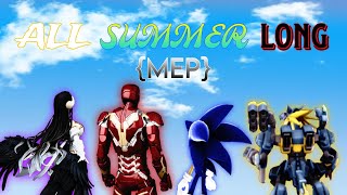 Multi fandom full All summer long MEP