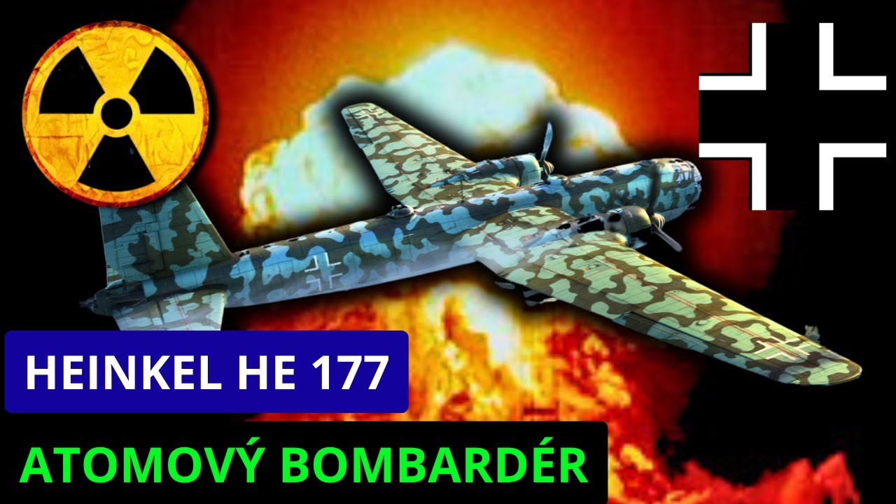 HEINKEL HE 177 - ATOMOVÝ BOMBARDÉR?...Spíš ne, ale dobře se to poslouchá.