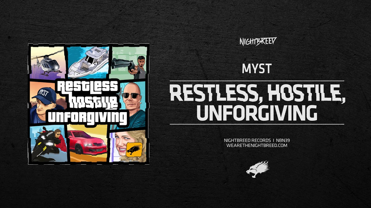 MYST - Restless, Hostile, Unforgiving