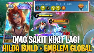 Gak Mati Mati🔥Build Hilda Terkuat Dan Tersakit Panen Kill - Top Global Hilda Gameplay - Mlbb