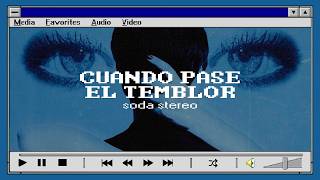 Soda Stereo - Cuando Pase El Temblor [Lyrics] | W95