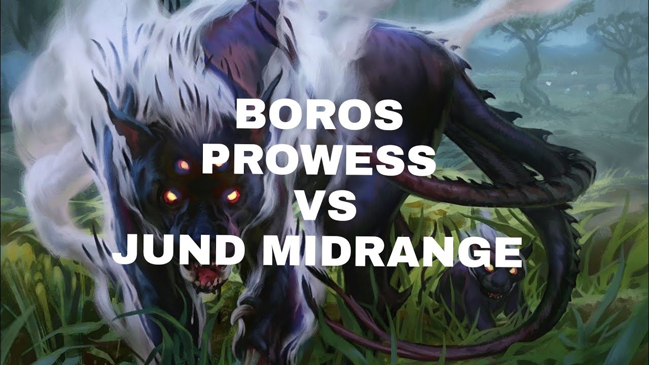 Boros Prowess w/ Clever Lumimancer Ep.2 Pt.3 vs Jund Midrange