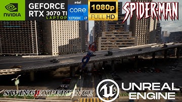 UNREAL ENGINE 5-SPIDER-MAN SWING EXPERIENCE GAMEPLAY FHD | RTX 3070 TI LAPTOP | DELL G15 5520