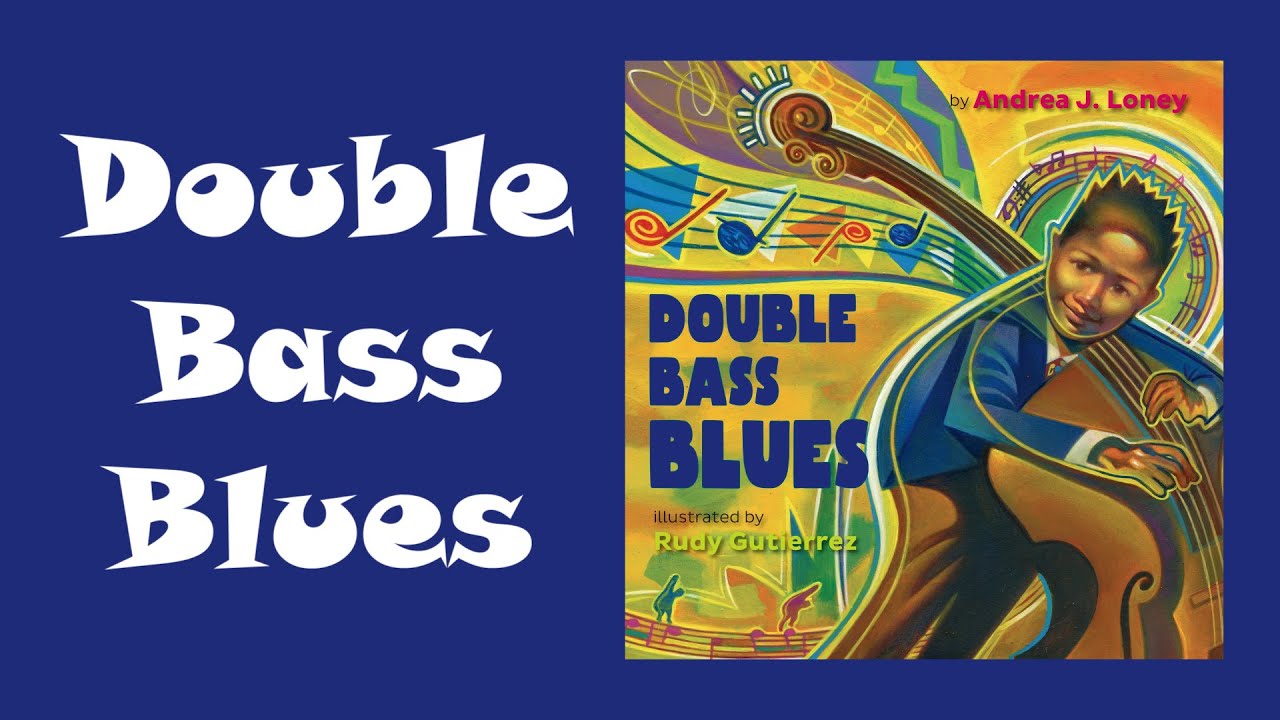 Double Bass Blues Book Trailer YouTube