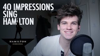 40 IMPRESSIONS SING HAMILTON