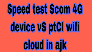 speed test Scom wifi Vs ptcl chargi  in ajk 2021
