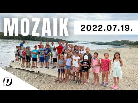 MOZAIK | 2022.07.19.