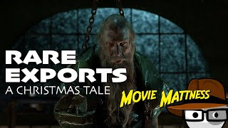 Movie Mattness: Rare Exports - A Christmas Tale