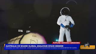 Australia on board global analogue space mission