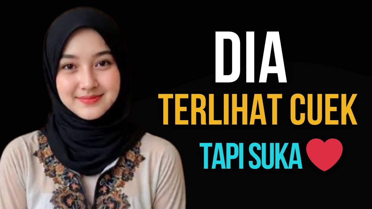 Dia Terlihat Cuek‼️Padahal Diam-Diam Juga Menyukaimu!