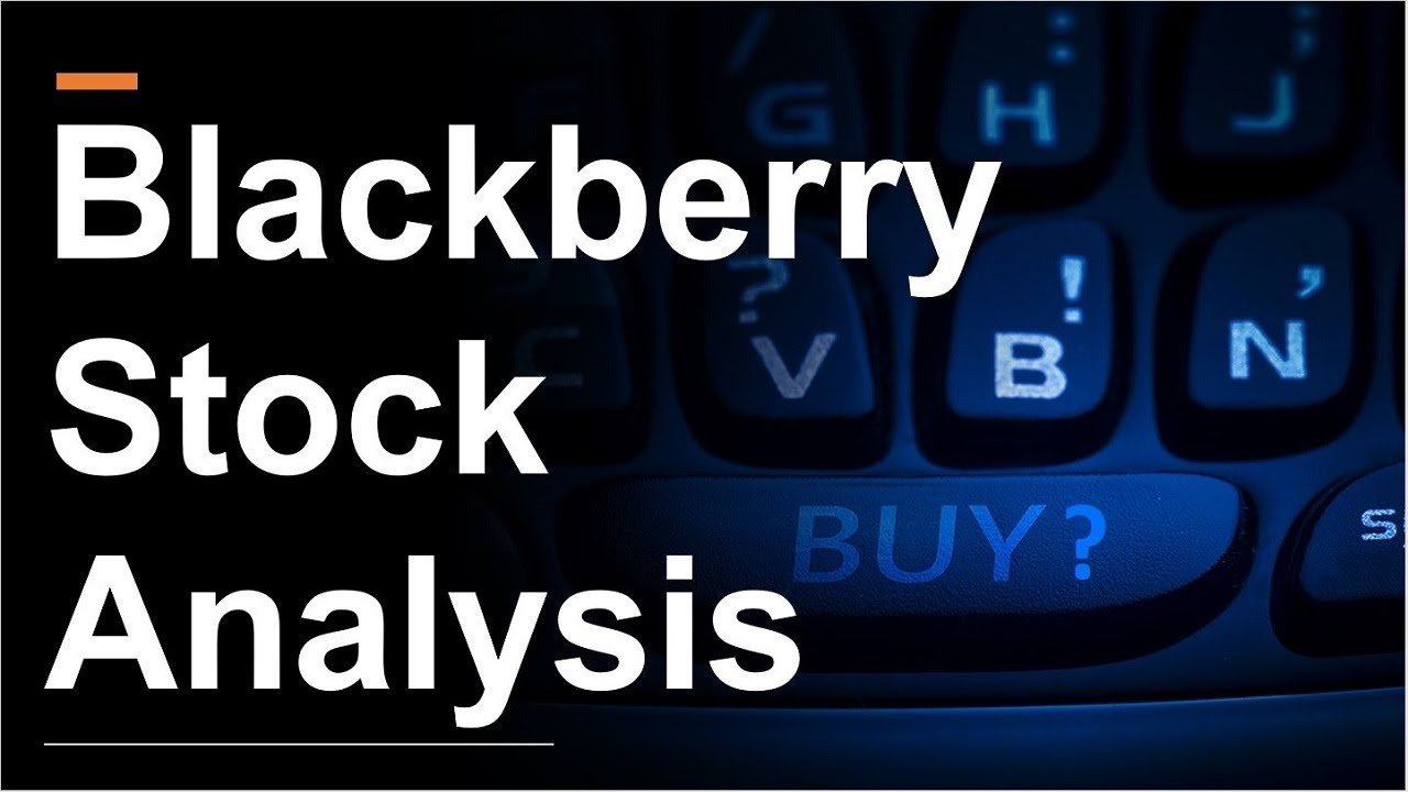 Blackberry Stock: A BB Stock Analysis