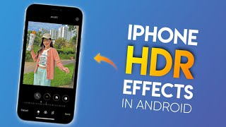 Iphone HDR Effects In Android 🔥 iPhone Photo Editing In Mobile screenshot 2