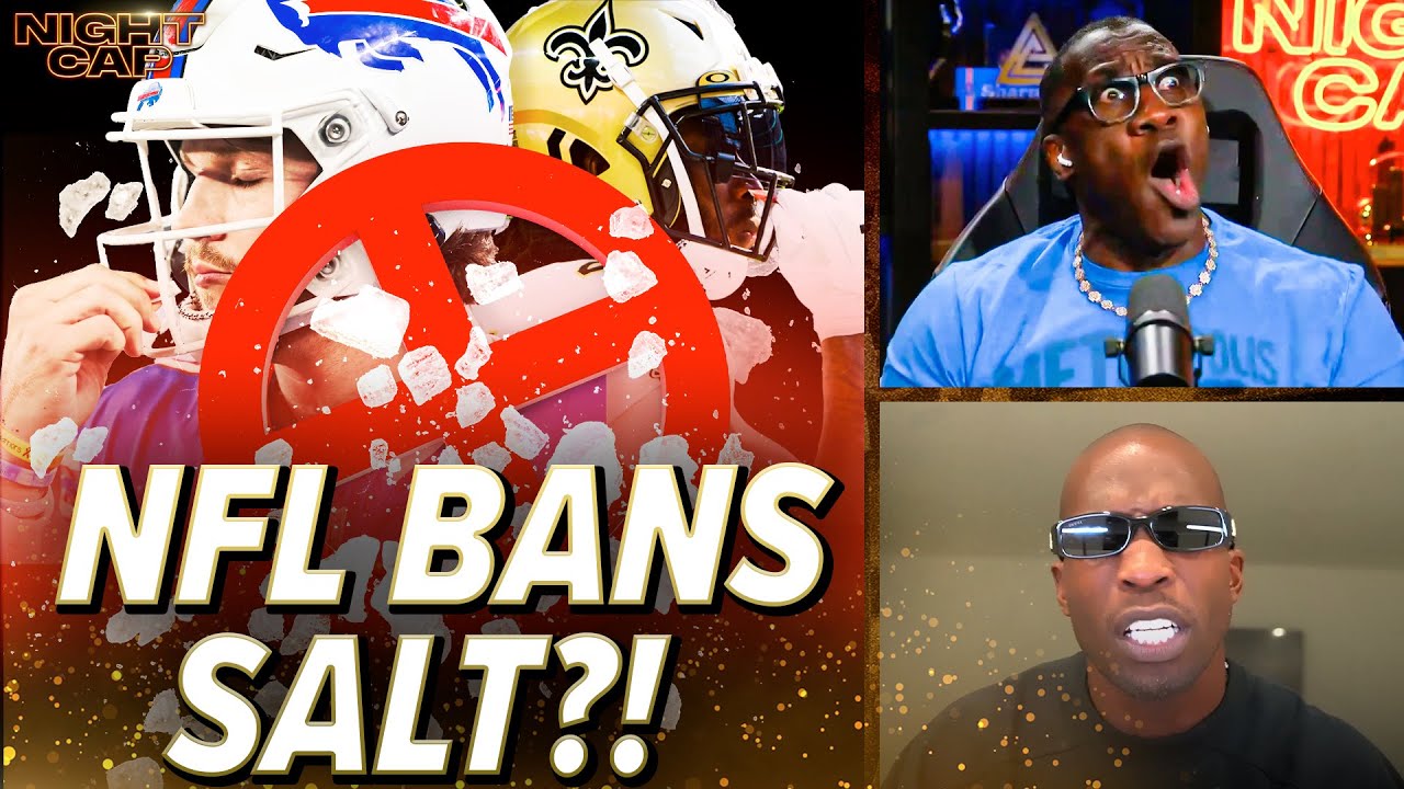 Unc & Ocho ANNOYED with NFL for BANNING "Smelling Salts"! Can they do ANYTHING?! | Nightcap